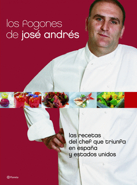 LOS FOGONES DE JOSE ANDRES