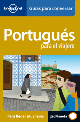 PORTUGUES PARA EL VIAJERO -GUIAS PARA CONVERSAR