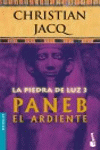 LA PIEDRA DE LUZ 3 (PANEB EL ARDIENTE) -BOOKET 1001/3