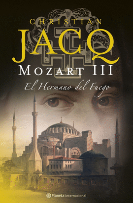 MOZART III.EL HERMANO DEL FUEGO