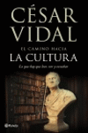 EL CAMINO HACIA LA CULTURA