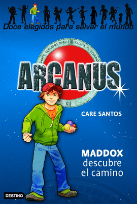 ARCANUS1. MADDOX DESCUBRE EL CAMINO