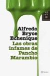 LAS OBRAS INFAMES DE PANCHO MARAMBIO