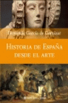 HISTORIA DE ESPAA DESDE EL ARTE