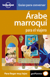 ARABE MARROQUI PARA EL VIAJERO -GUIAS PARA CONVERSAR