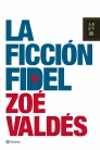 LA FICCION FIDEL