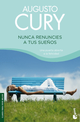 NUNCA RENUNCIES A TUS SUEOS  -BOOKET 4113