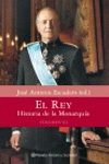 EL REY. HISTORIA DE LA MONARQUIA. VOL. III