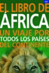 EL LIBRO DE AFRICA.UN VIAJE POR TODOS LOS PAISES DEL CONTINENTE