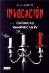 INVOCACION - CRONICAS VAMPIRICAS IV