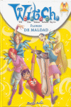 WITCH NEW POWER 3. FLORES DE MALDAD