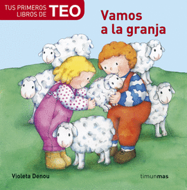 VAMOS A LA GRANJA - TEO