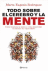 TODO SOBRE EL CEREBRO Y LA MENTE