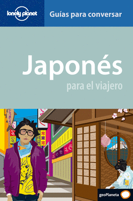 JAPONES PARA EL VIAJERO - GUIAS PARA CONVERSAR