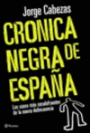 CRONICA NEGRA DE ESPAA