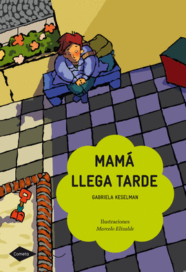 MAMA LLEGA TARDE