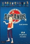 ARCANUS.ULA MUEVE EL MUNDO