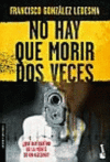 NO HAY QUE MORIR DOS VECES -BOOKET 2300