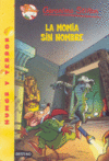 LA MOMIA SIN NOMBRE (GERONIMO STILTON N41