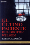 EL ULTIMO PACIENTE DEL DOCTOR WILSON