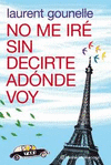 NO ME IR SIN DECIRTE ADNDE VOY