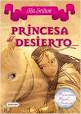 PRINCESAS DEL REINO DE LA FANTASA 3. PRINCESA DEL DESIERTO