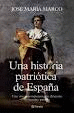 UNA HISTORIA PATRIOTICA DE ESPAA