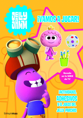 ACTIVIDADES JELLY JAMM. VAMOS A JUGAR!