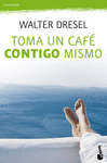 TOMA UN CAF CONTIGO MISMO -BOOKET