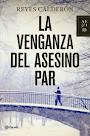 LA VENGANZA DEL ASESINO PAR