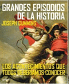 GRANDES EPISODIOS DE LA HISTORIA