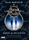 ANIMA MUNDI 2. HIJOS DE ATLANTIS