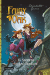 FAIRY OAK 001 EL SECRETO DE LAS GEMELAS