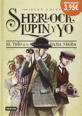 SHERLOCK, LUPIN Y YO 1. EL TRO DE LA DAMA NEGRA. EDICIN ESPECIAL 3,95