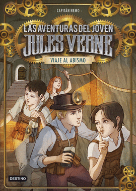 LA AVENTURAS DEL JOVEN JULES VERNE 3. VIAJE AL ABISMO