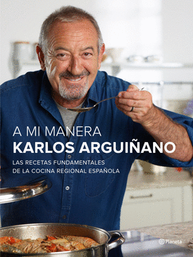 A MI MANERA.KARLOS ARGUIANO