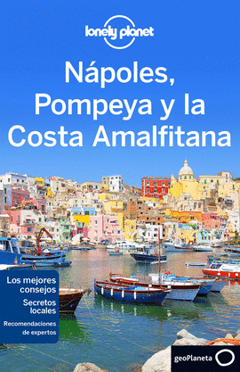 NAPOLES, POMPEYA Y LA COSTA AMALFITANA 2 -GUIA LONELY