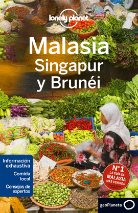 MALASIA, SINGAPUR Y BRUNEI 3  -GUIA LONELY