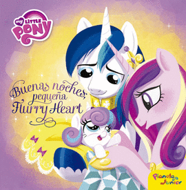 MY LITTLE PONY. BUENAS NOCHES, PEQUEA FLURRY HEAR