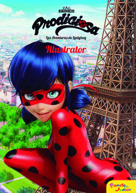 PRODIGIOSA. AVENTURAS LADYBUG. ILLUSTRATOR. NARRAT