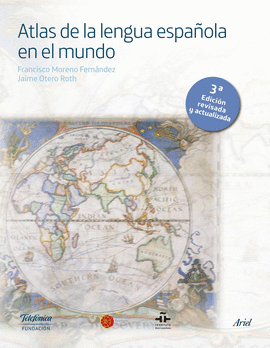 ATLAS DE LA LENGUA ESPAOLA EN EL MUNDO