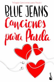 CANCIONES PARA PAULA (TRILOGA CANCIONES PARA PAULA 1) -BOOKET