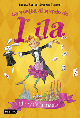 LILA 2. EL REY DE LA MAGIA