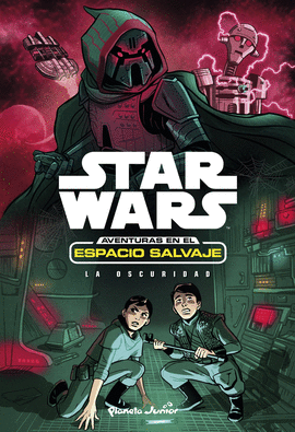 STAR WARS. AVENTURAS ESPACIO SALVAJE 5. LA OSCURID