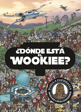 STAR WARS. DONDE ESTA EL WOOKIE? 2