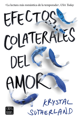 EFECTOS COLATERALES DEL AMOR