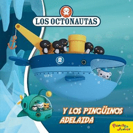 LOS OCTONAUTAS Y LOS PINGUINOS ADELAIDA. CUENTO