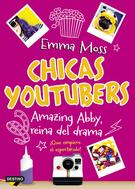 CHICAS YOUTUBERS 2. AMAZING ABBY, REINA DEL DRAMA