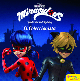 MIRACULOUS.LADYBUG.COLECCIONISTA.CUENTO