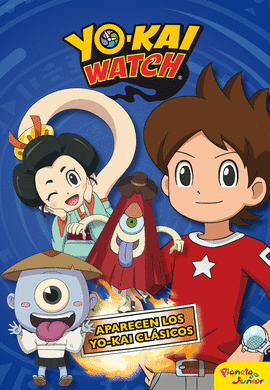 YO-KAI WATCH. APARECEN LOS YO-KAI CLASICOS.NARRATI